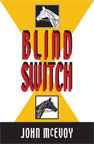 Blind Switch