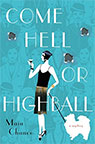 Come Hell or Highball