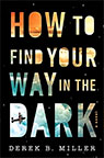 How To Find Your Way in the Dark