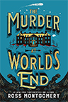 The Murdeer at World’s End