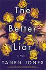 The Better Liar