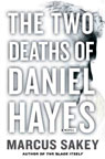 The Two Deaths of Daniel Hayes