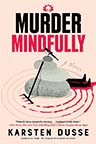Murder Mindfully