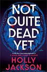 Not Quite Dead Yet