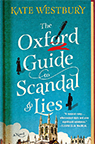 The Oxfort Guide To Scandal and Lies